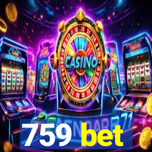 759 bet